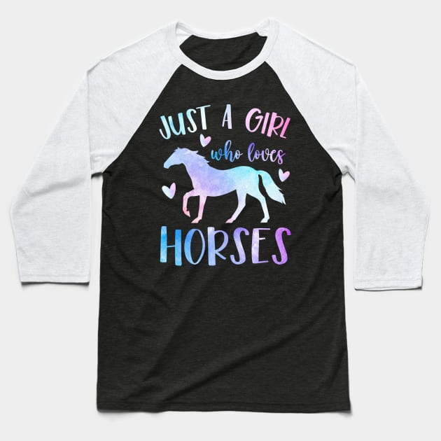 just a girl who love horse , Horseback Riding Girl Funny Horse Girl Baseball T-Shirt by KRMOSH